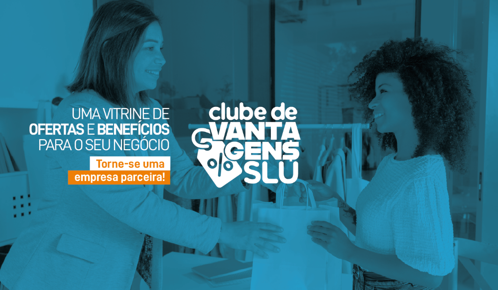 Capa da notícia: Seja uma empresa parceira do Clube de Vantagens SLU